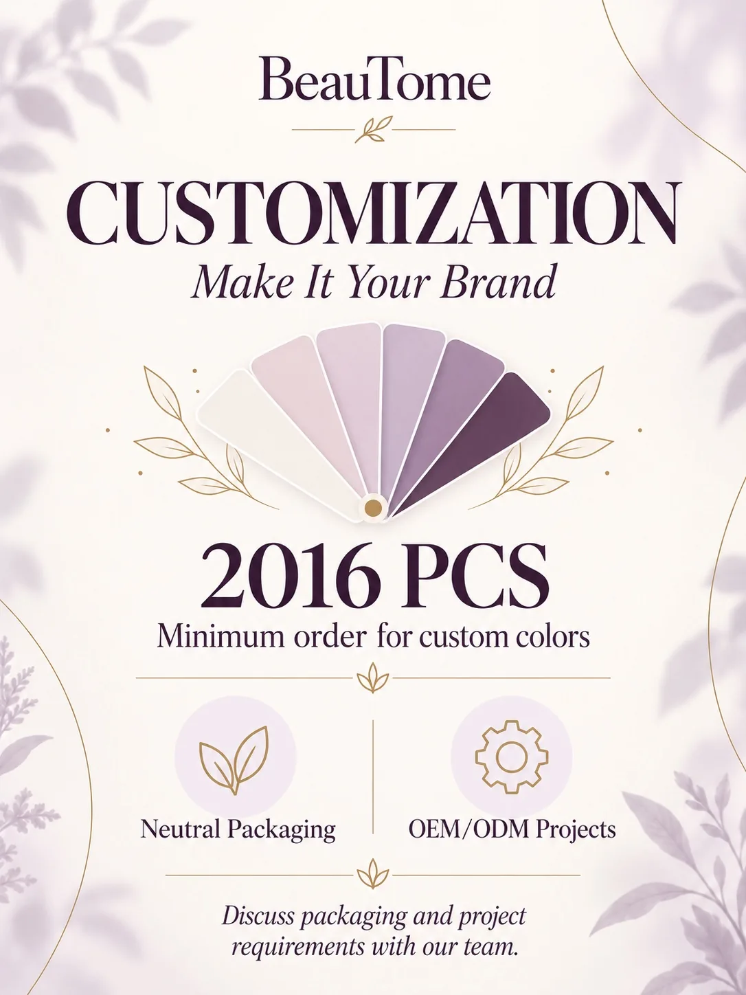 Custom colors: minimum order 2016 pcs; neutral packaging and OEM/ODM projects